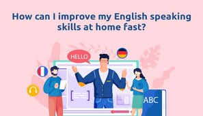 How to Improve English Speaking Skills at Home